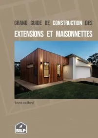 Guide de construction des extensions et maisonnettes