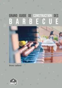 Le guide de construction des barbecues
